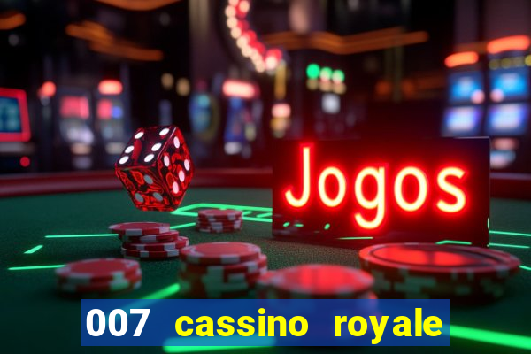 007 cassino royale download dublado utorrent